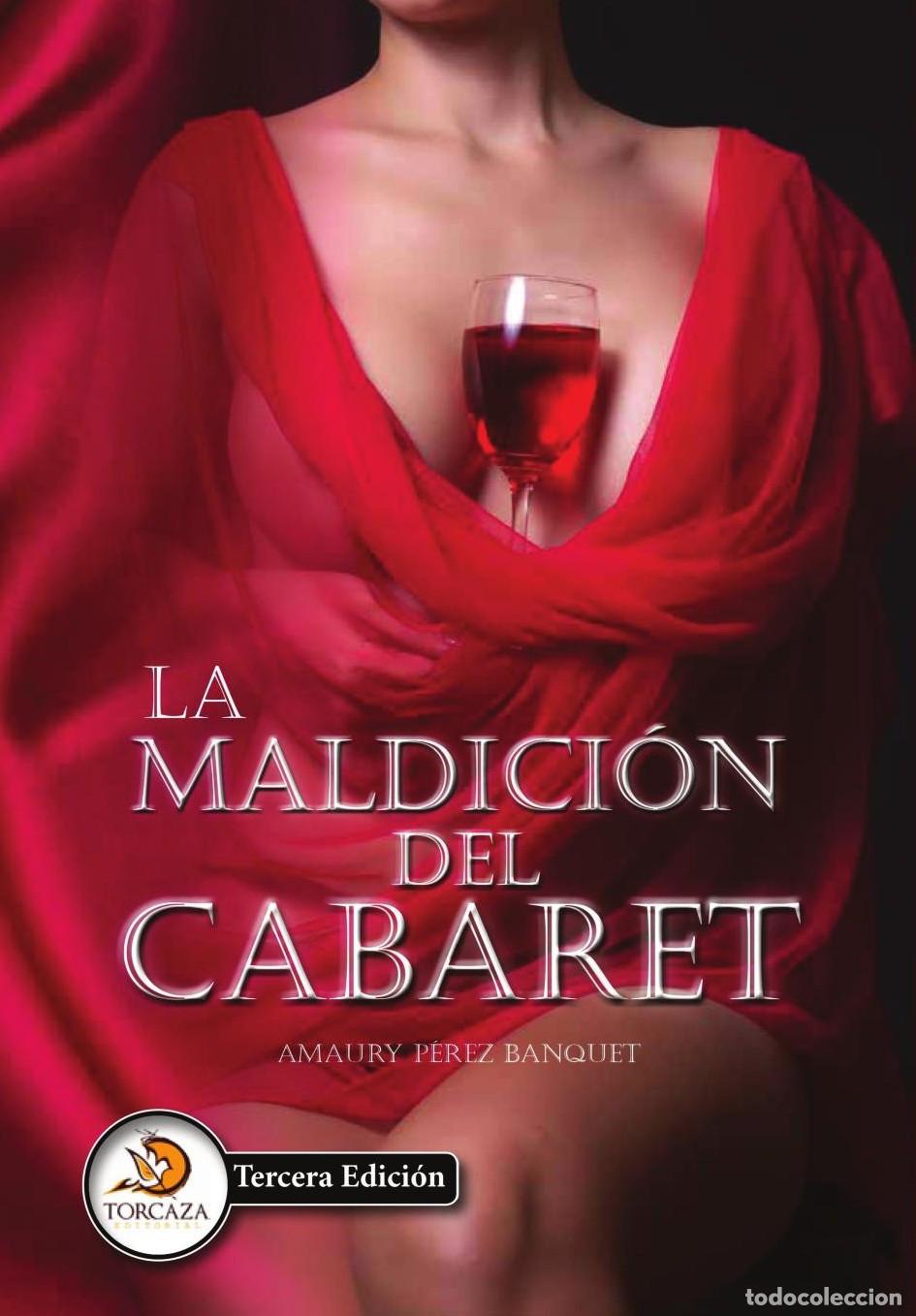 Libri: La maldici&oacute;n del cabaret - Amaury P&eacute;rez Banquet