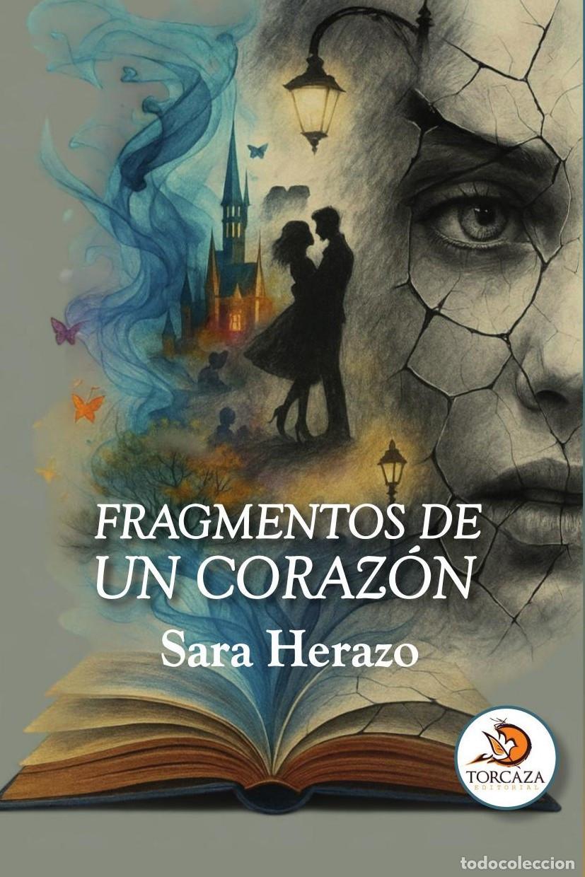 Libri: FRAGMENTOS DE UN CORAZ&Oacute;N - Sara Herazo