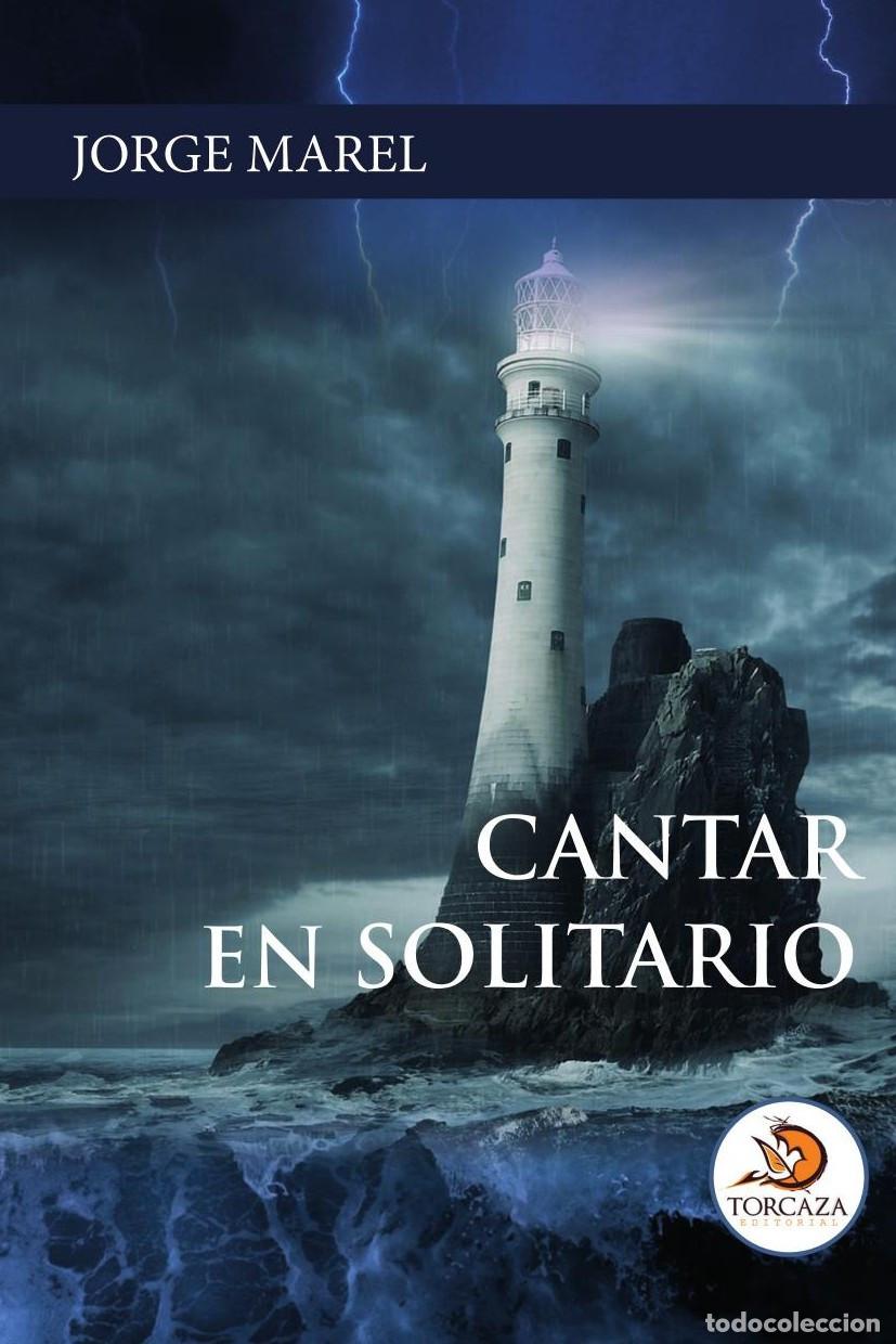 Livres: Cantar en solitario - Jorge Marel