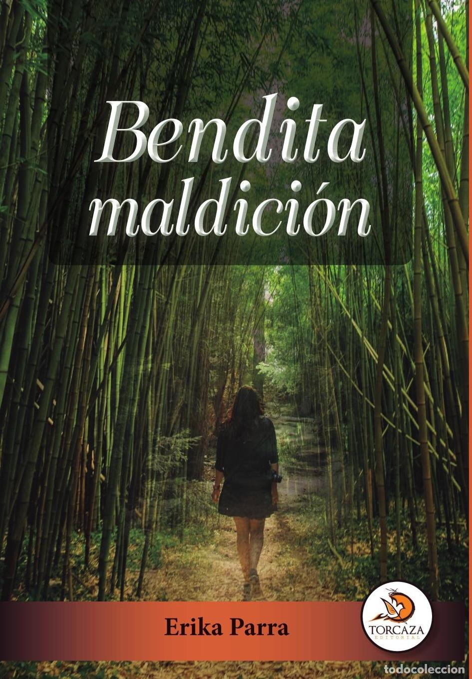 Libros: Bentida maldici&oacute;n - Erika Parra