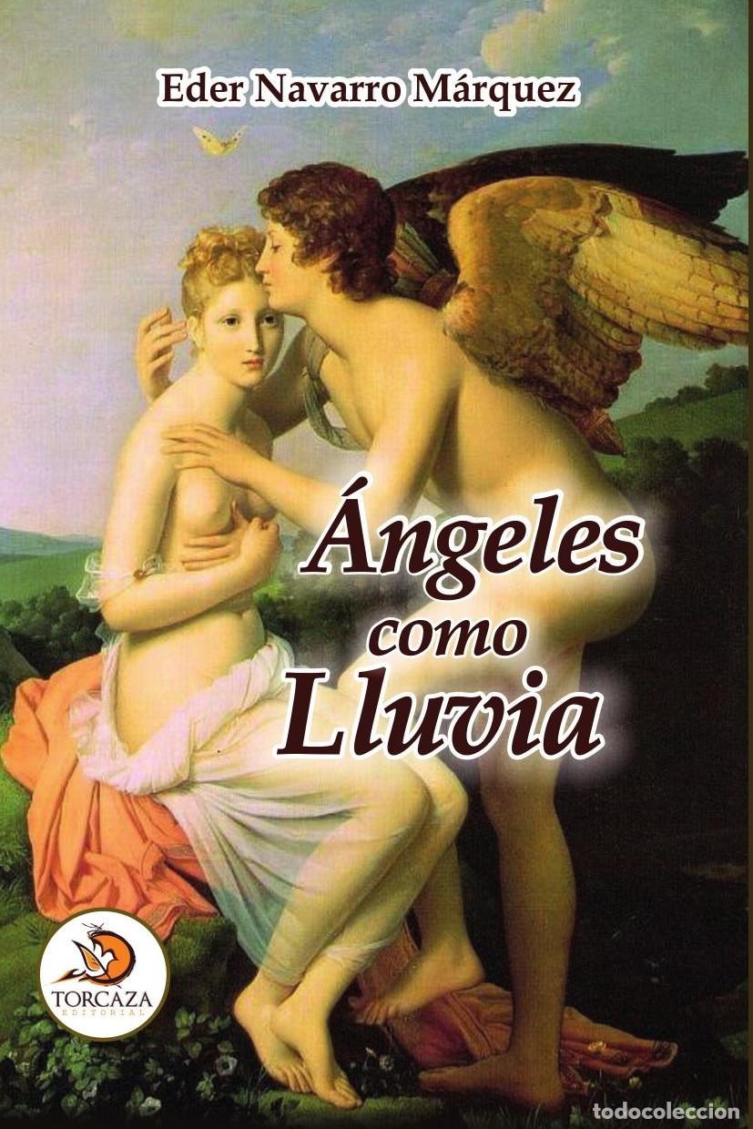 Libros: &Aacute;ngeles como lluvia - Eder Navarro M&aacute;rquez