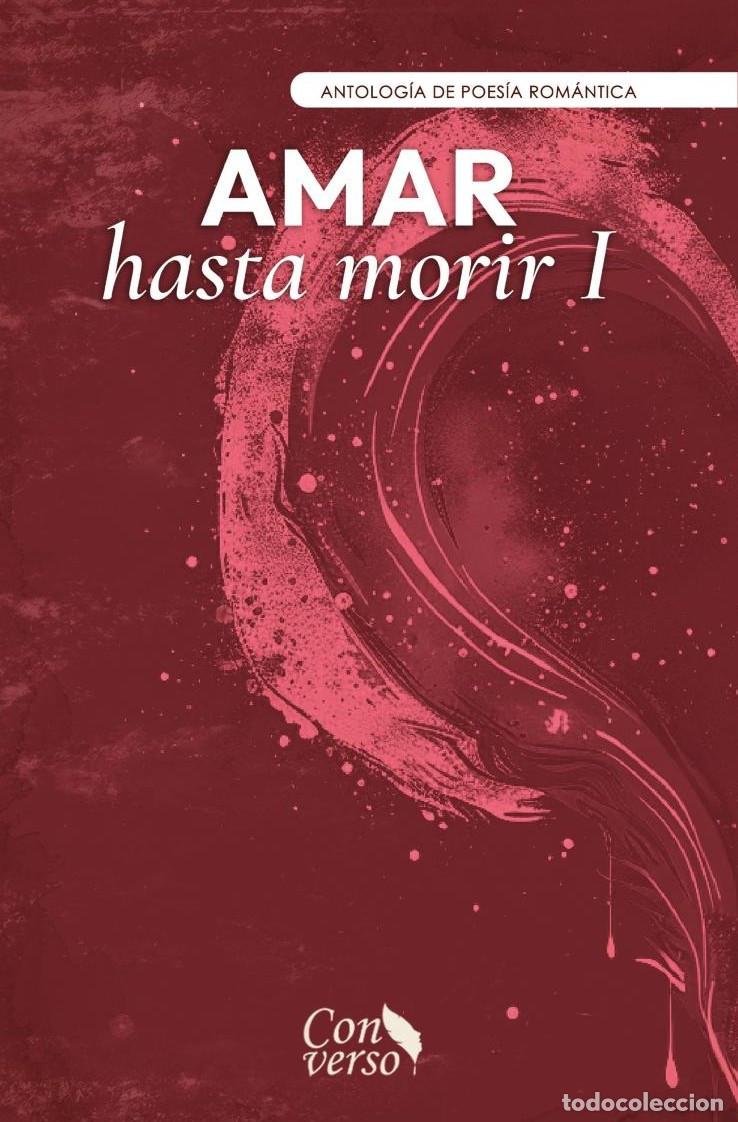 Livres: Amar hasta morir I - GRUPO EDITORIAL LETRAS NEGRAS S.A.S