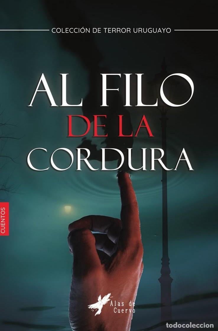 Livres: Al filo de la cordura - GRUPO EDITORIAL LETRAS NEGRAS S.A.S
