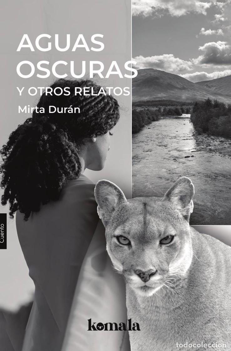 Livres: Aguas oscuras y otros relatos - MIRTA DUR&Aacute;N
