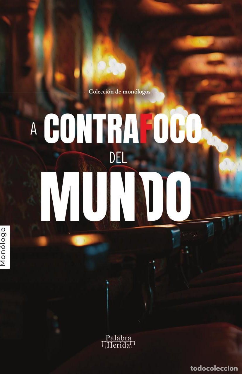 Livres: A contrafoco del mundo - GRUPO EDITORIAL LETRAS NEGRAS S.A.S
