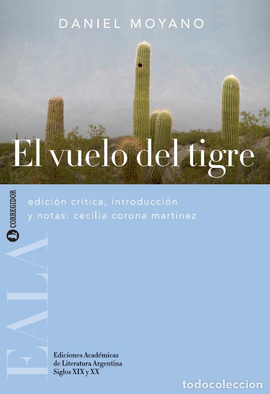 B&uuml;cher: El vuelo del trigre - Daniel Moyano