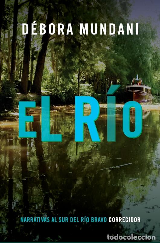 B&uuml;cher: El r&iacute;o - D&eacute;bora Mundani