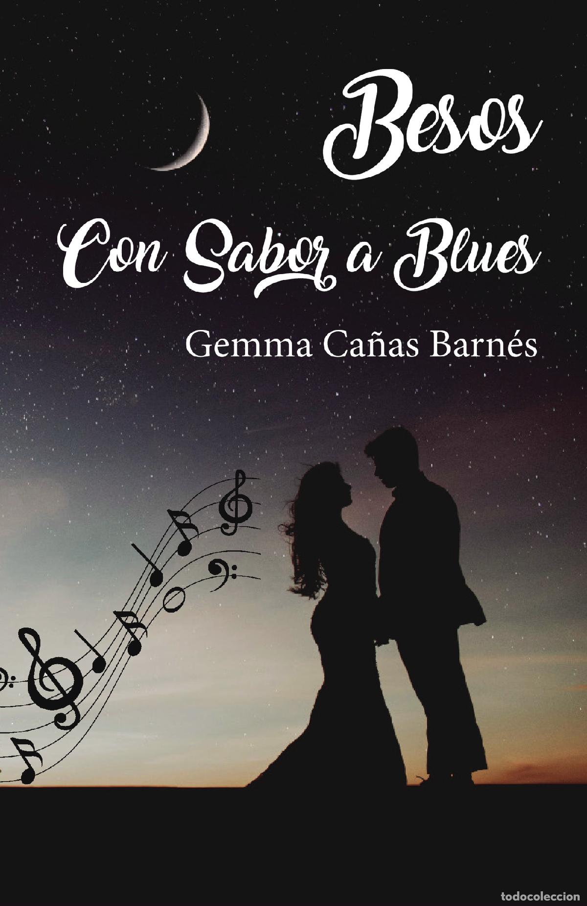 Livres: Besos Con Sabor A Blues - Gemma Ca&ntilde;as Barn&eacute;s