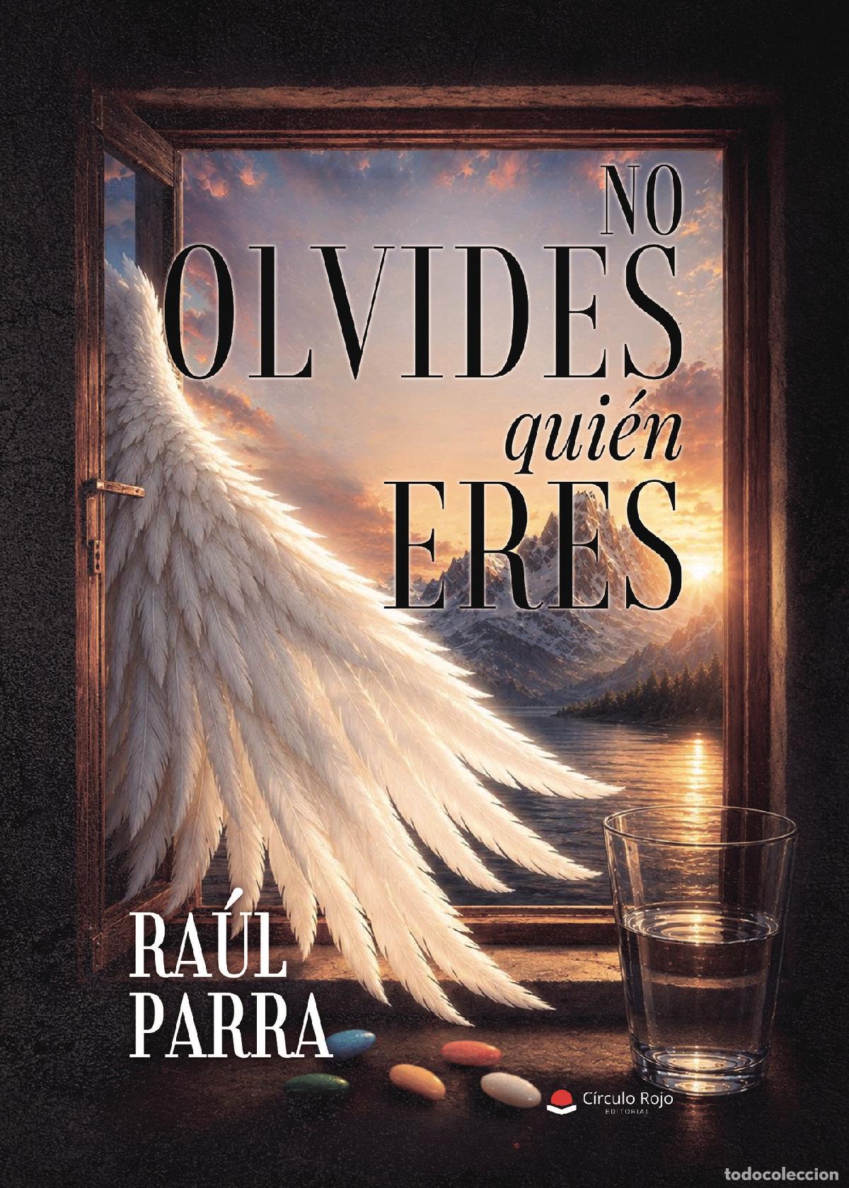 Libros: No olvides qui&eacute;n eres - Ra&uacute;l Parra - Foto 1