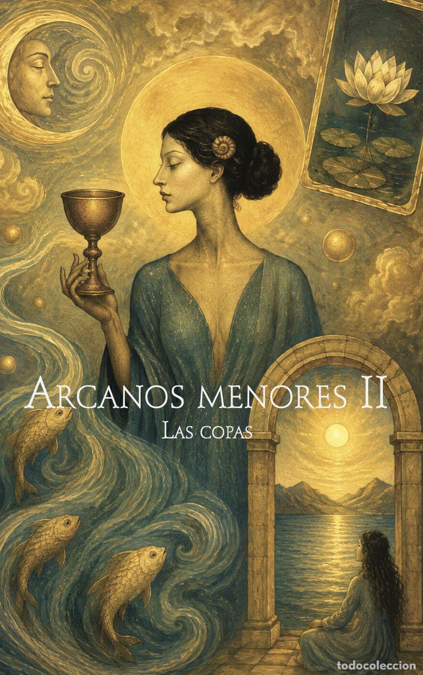 Livres: Arcanos menores II. Las copas - Sue&ntilde;os de Tinta