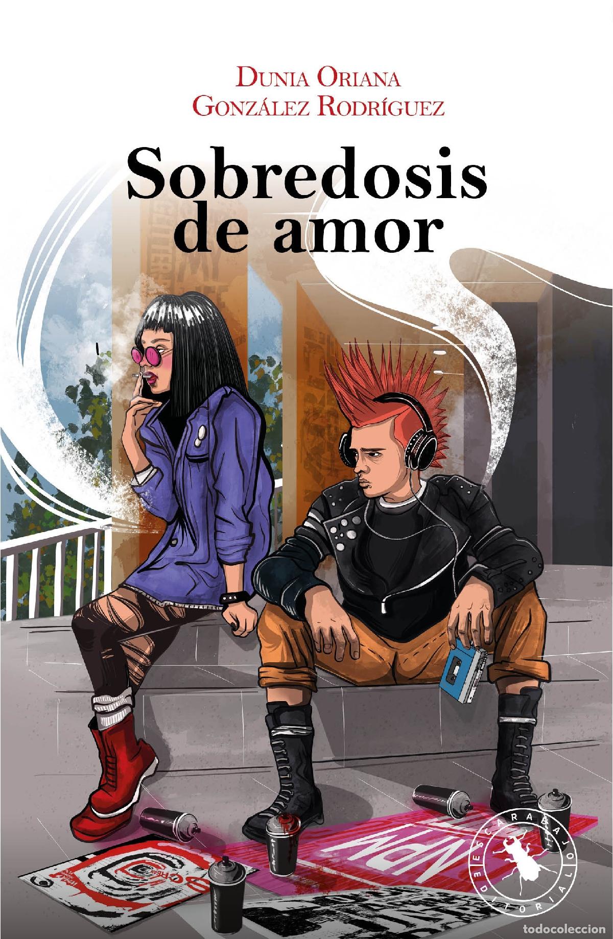 Livres: Sobredosis de amor - Dunia Oriana Gonzales Rodriguez
