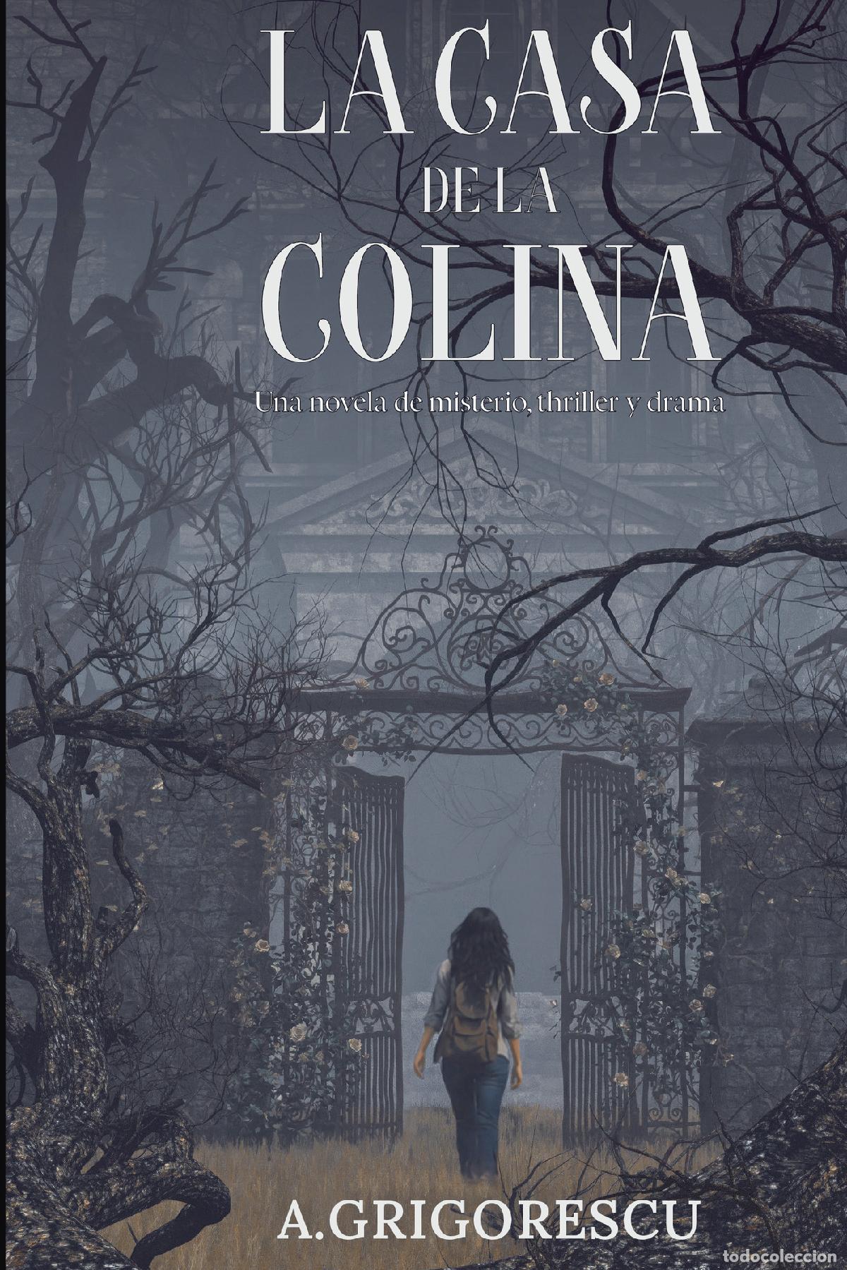 Livres: La casa de la colina - A. Grigorescu
