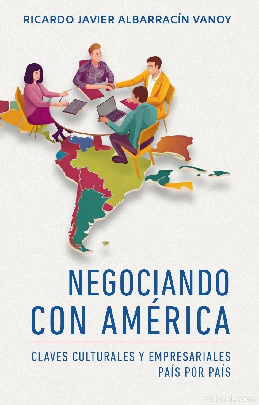 Livres: Negociando con Am&eacute;rica - Ricardo Javier Albarrac&iacute;n Vanoy