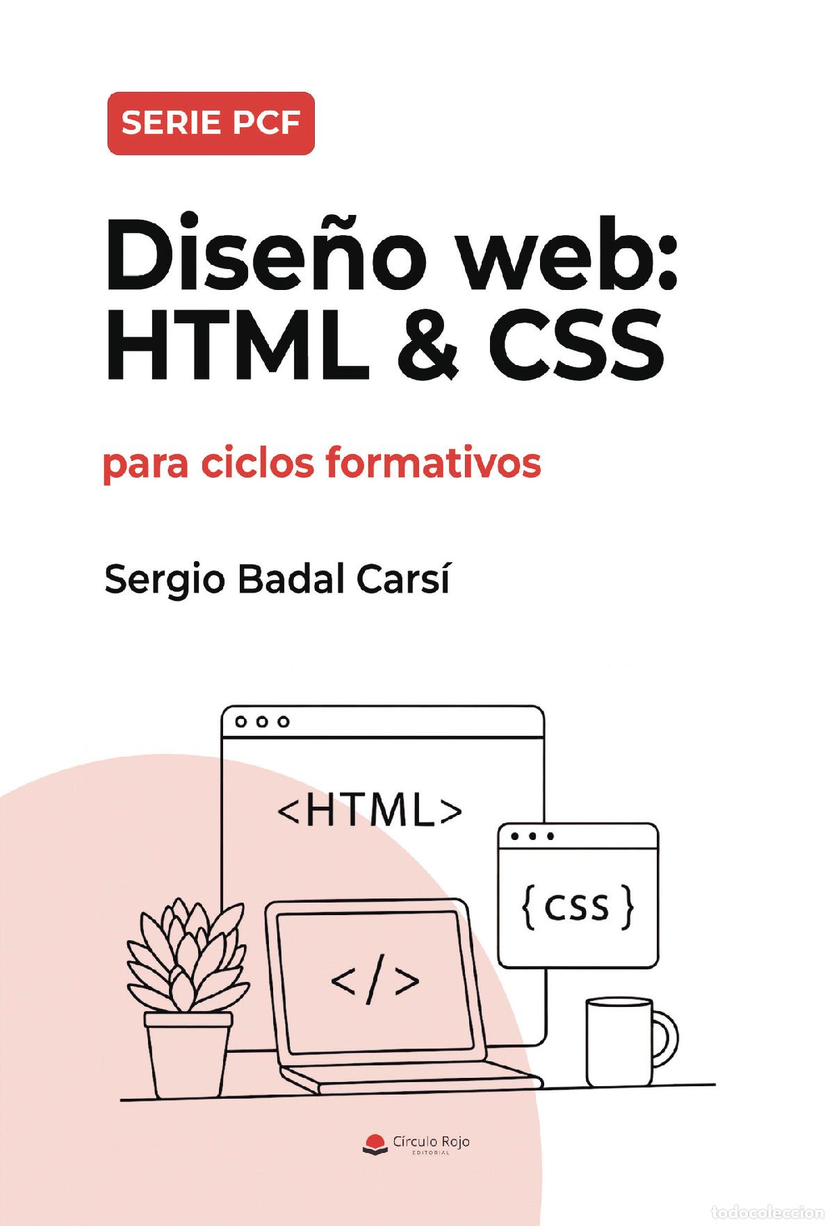 Livres: Dise&ntilde;o web: HTML & CSS para ciclos formativos - Sergio Badal Cars&iacute;