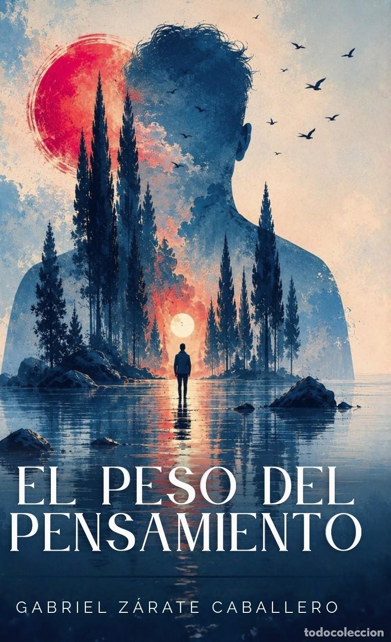 Livres: El peso del pensamiento - Gabriel Z&aacute;rate Caballero