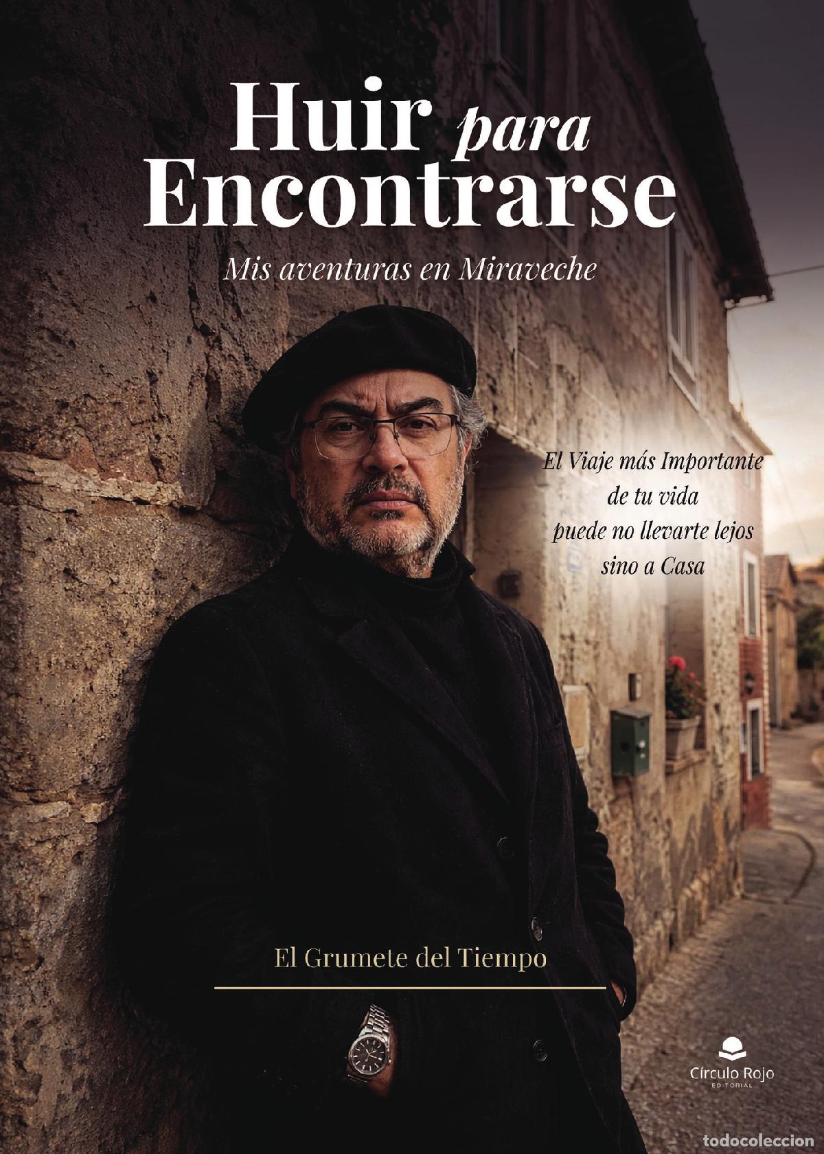 Livres: Huir para Encontrarse - El Grumete del Tiempo