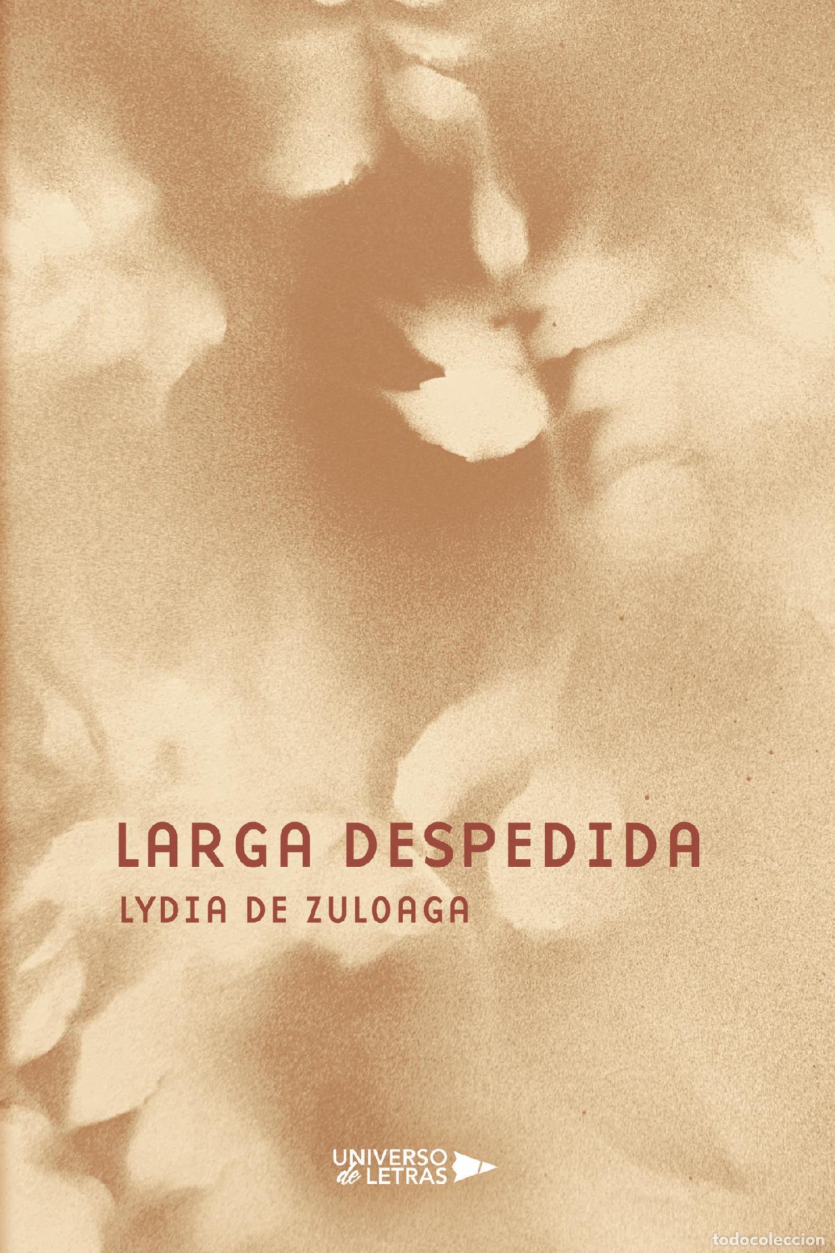 Livres: Larga despedida - Lydia de Zuloaga