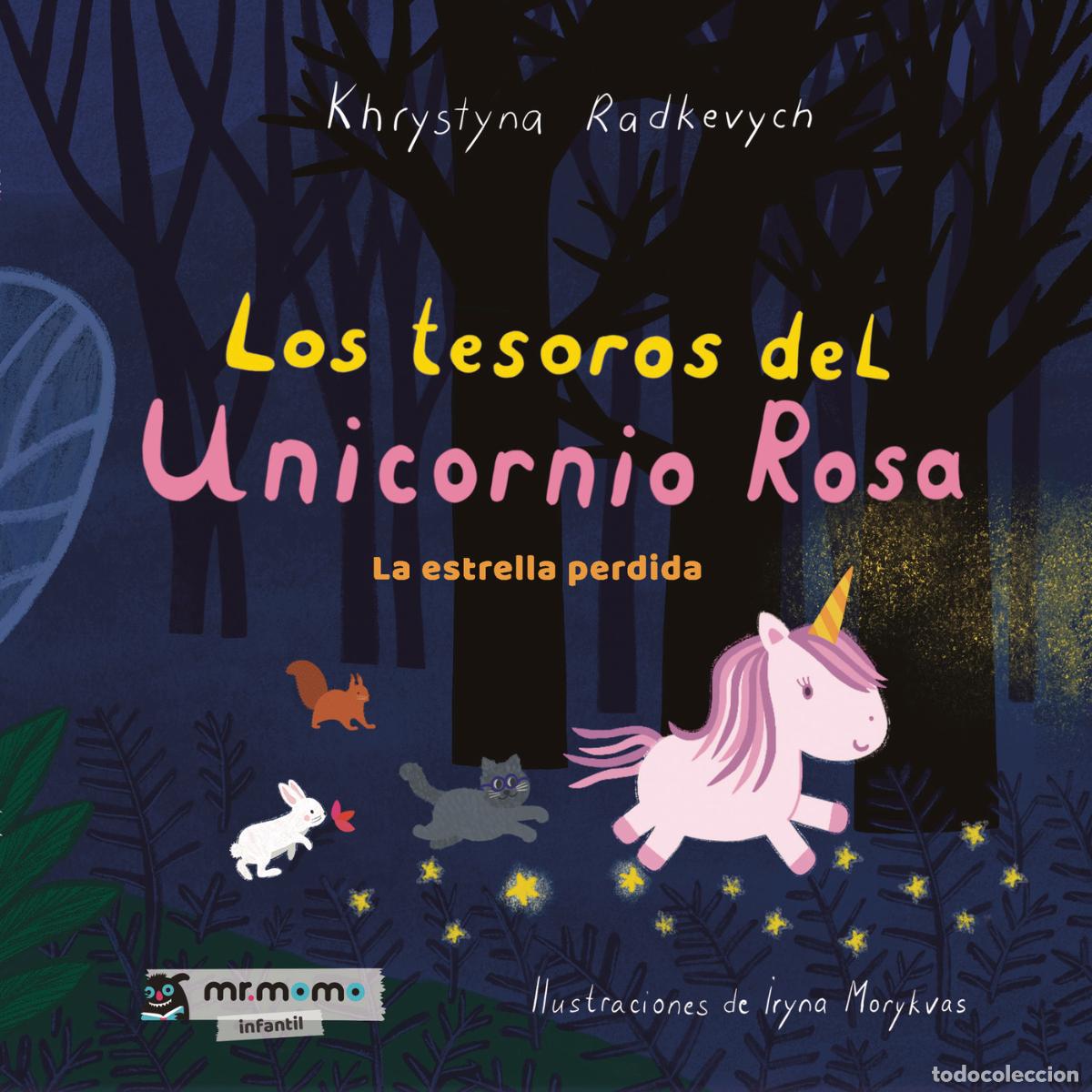 Livres: Los tesoros del unicornio rosa - La estrella perdida - Khrystyna Radkevych
