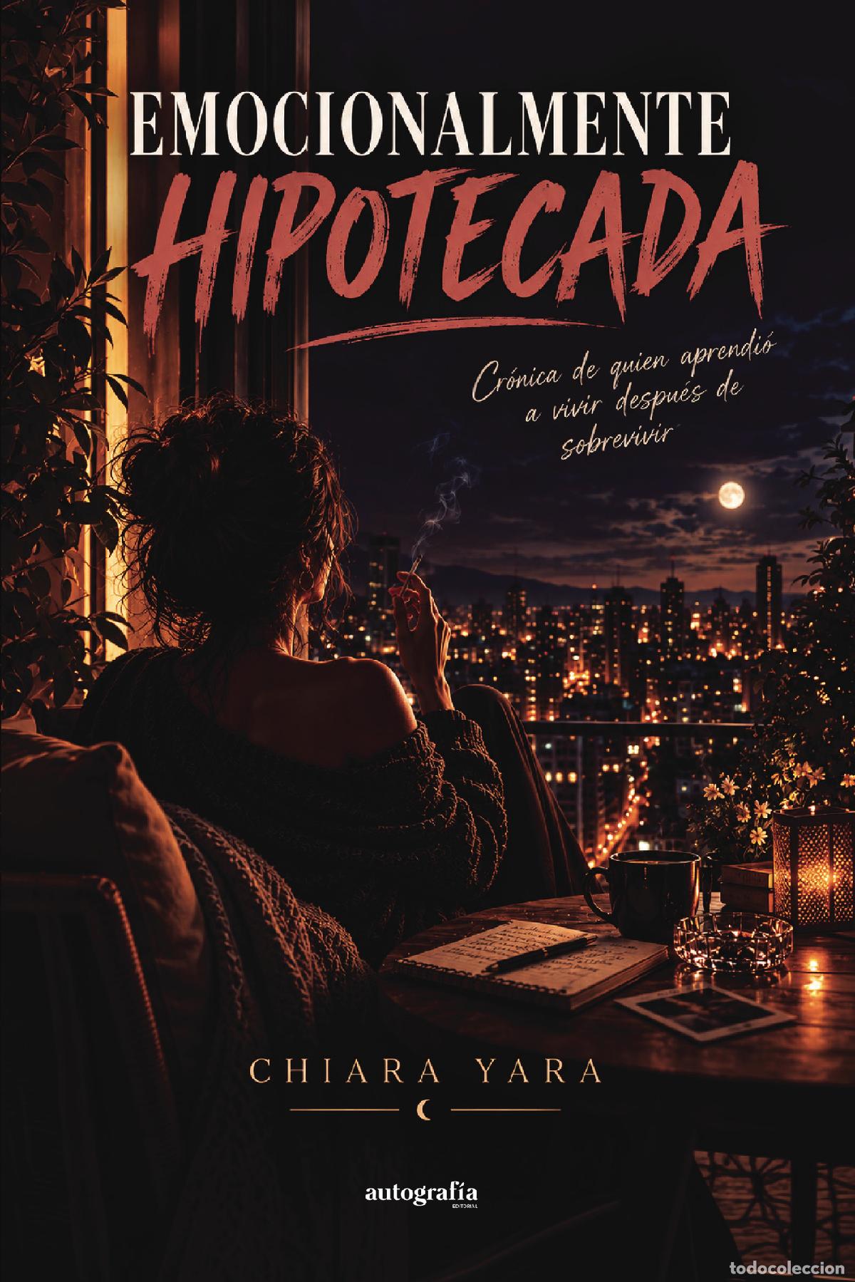 Livres: Emocionalmente hipotecada - Chiara Yara