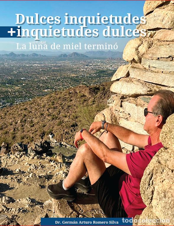Libros: Dulces inquietudes + inquietudes dulces - GERMAN ARTURO ROMERO SILVA
