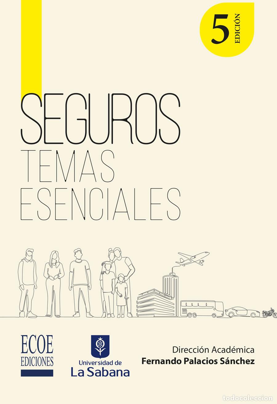 Libri: Seguros - Temas esenciales - Fernando Palacios S&aacute;nchez