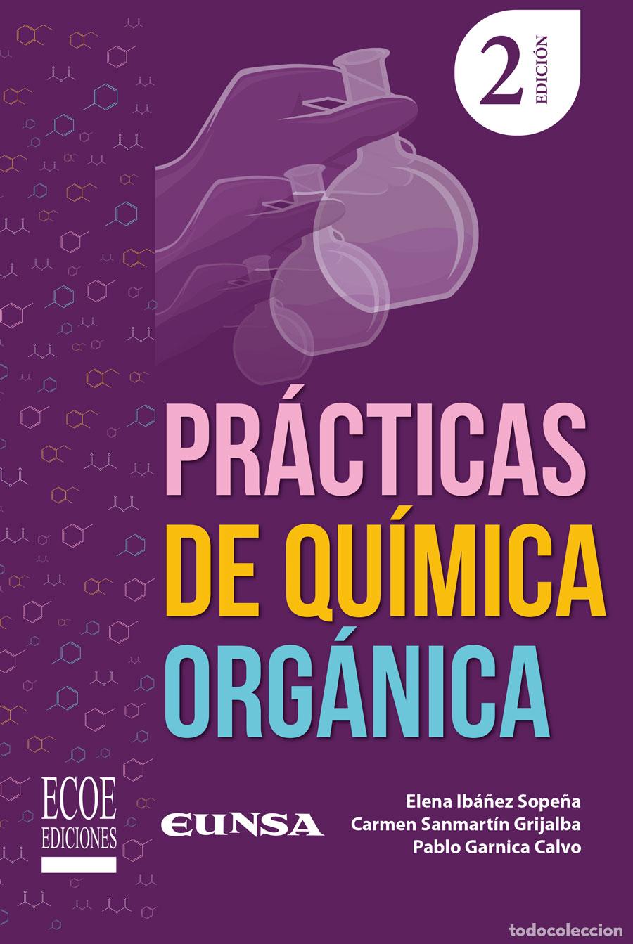Libros: Pr&aacute;cticas de qu&iacute;mica org&aacute;nica - Elena Ib&aacute;&ntilde;ez Sope&ntilde;a