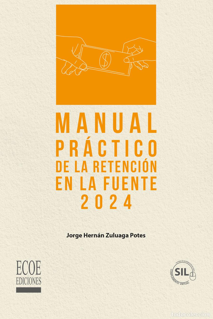 Libros: Manual pr&aacute;ctico de la retenci&oacute;n en la fuente - Jorge Hern&aacute;n Zuluaga Potes