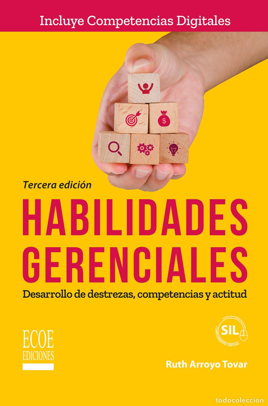 Libros: Habilidades gerenciales - Desarrollo de destrezas, competencias y actitud - Ruth Arroyo Tovar