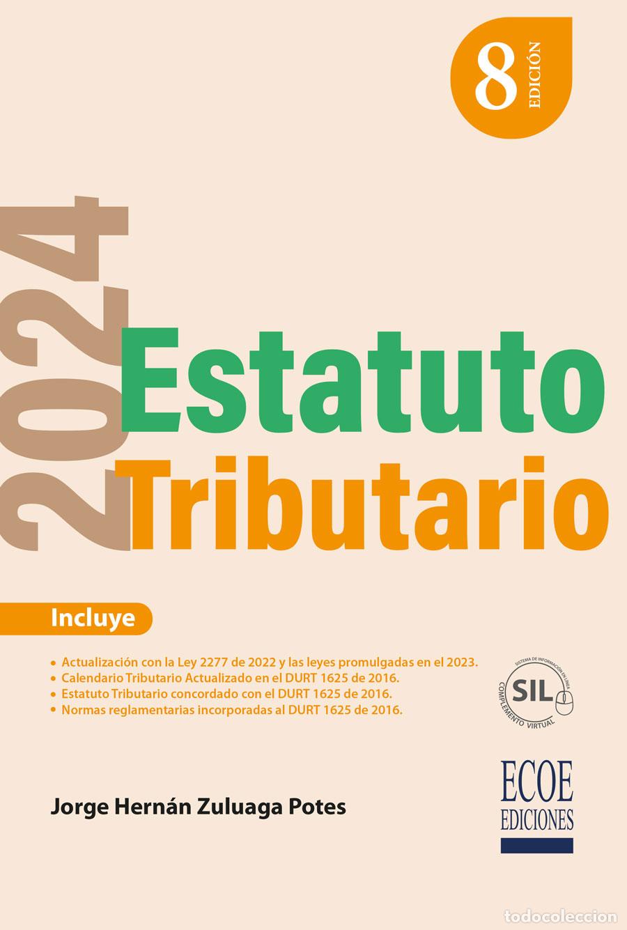 Libros: Estatuto Tributario 2024 - Jorge Hern&aacute;n Zuluaga Potes