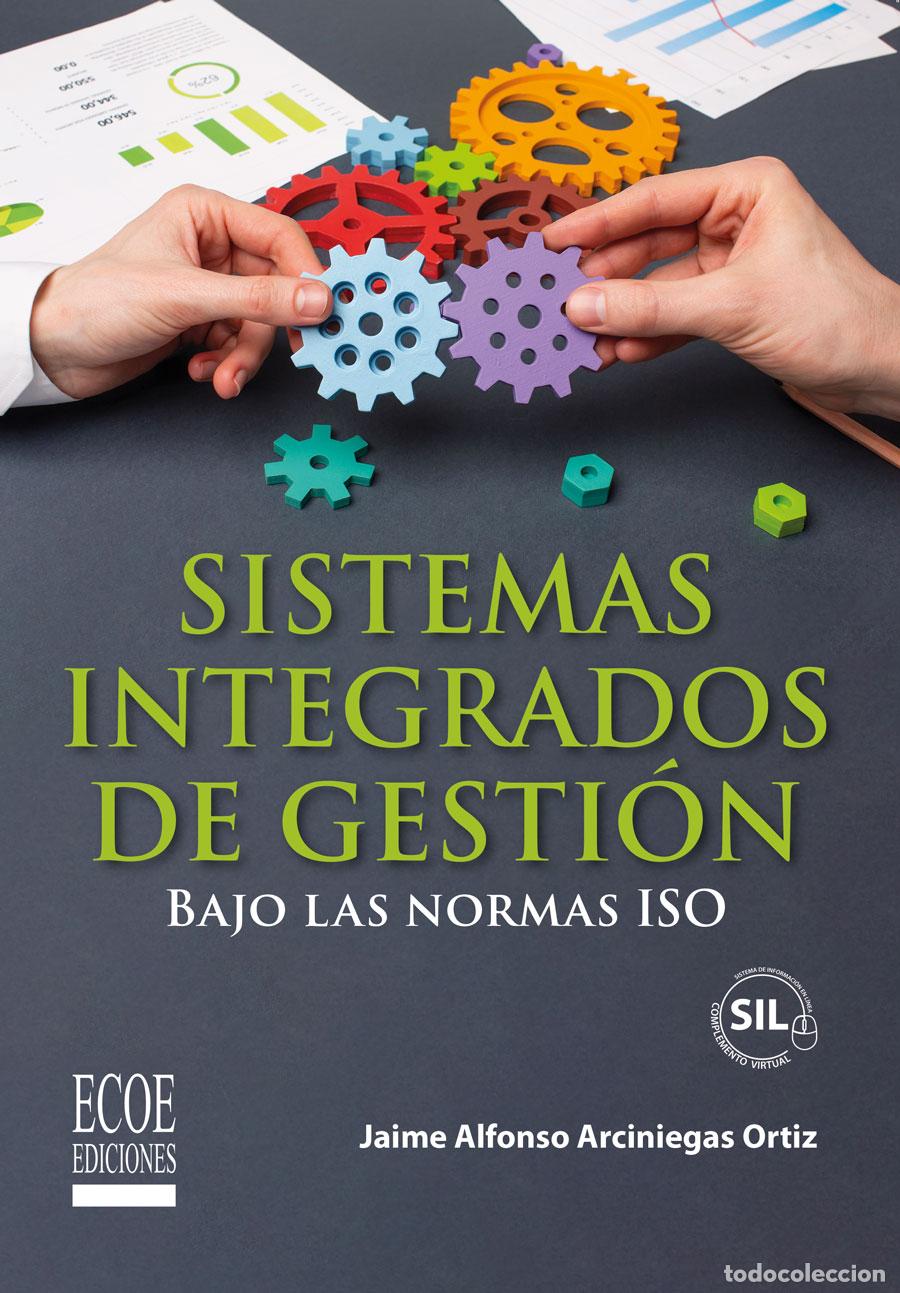 Livros: Sistemas integrados de gesti&oacute;n - Bajo las normas ISO - Jaime Alfonso Arciniegas Ortiz