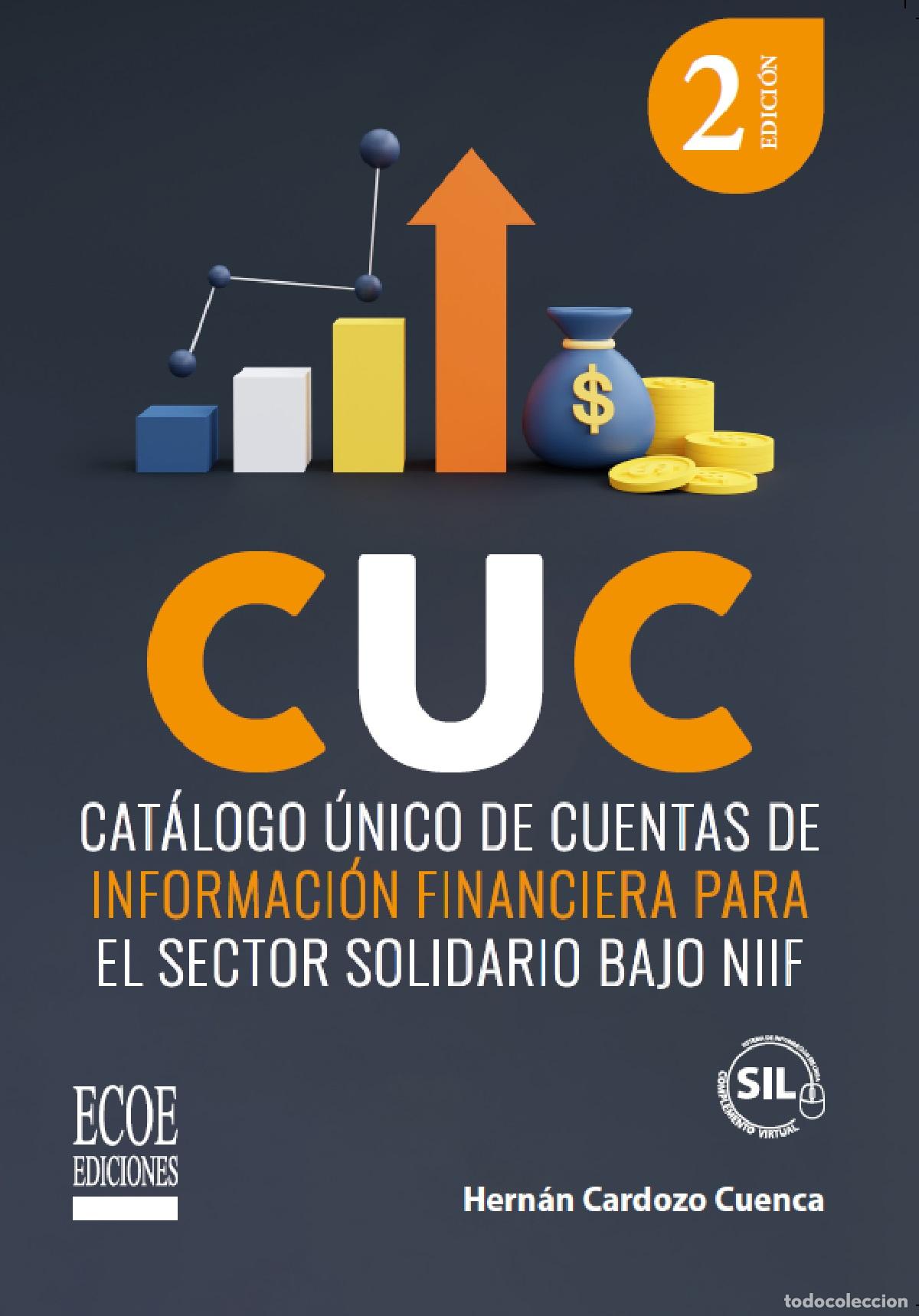 B&uuml;cher: CUC: cat&aacute;logo &uacute;nico de cuentas de informaci&oacute;n financiera para el sector solidario BAJO NIIF - Hern&aacute;n