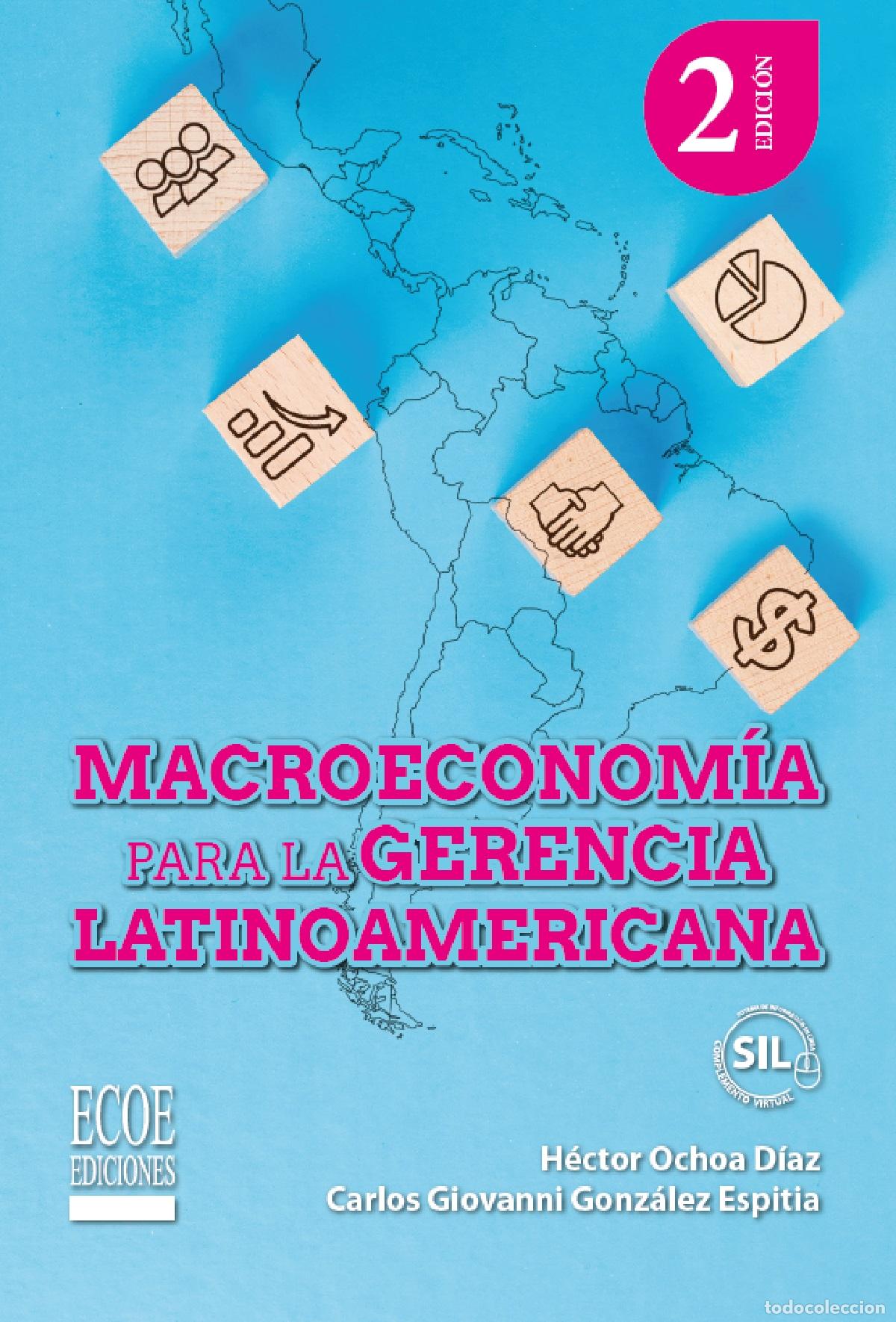 Livros: Macroeconom&iacute;a para la gerencia latinoamericana - H&eacute;ctor Ochoa D&iacute;az