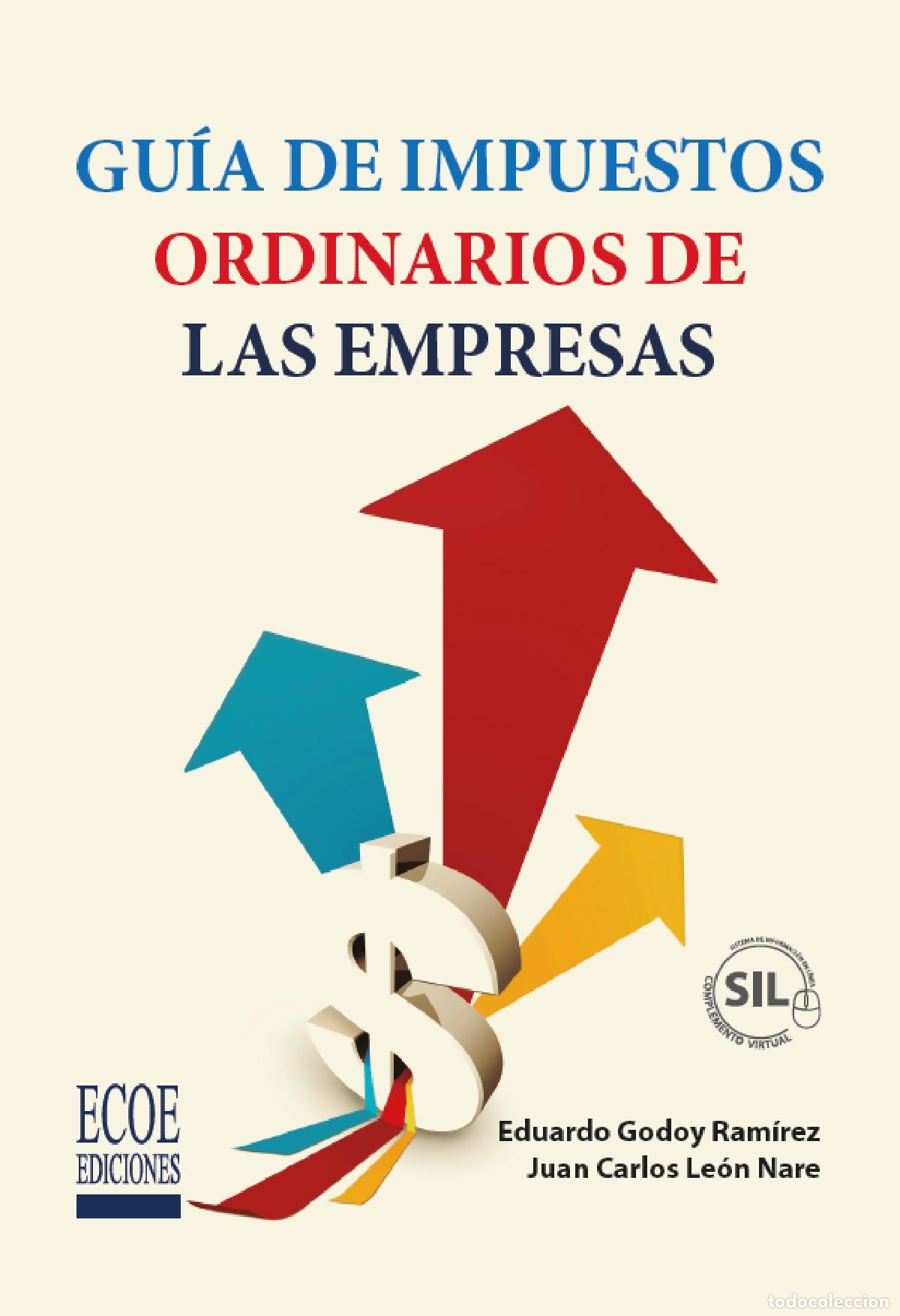 Livros: Gu&iacute;a de impuestos ordinarios de las empresas - Juan Carlos Le&oacute;n Nare