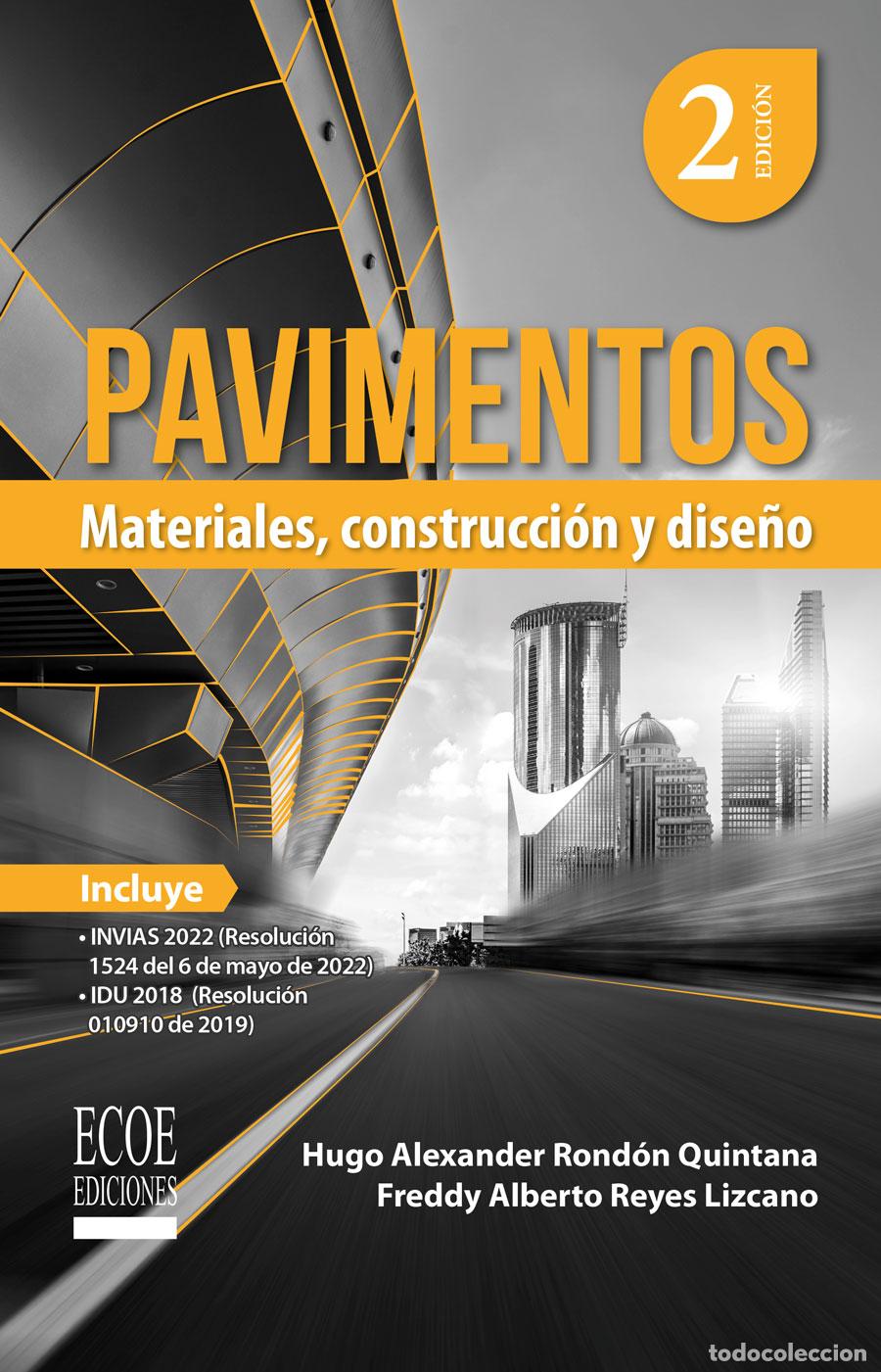 books: Pavimentos - Materiales, construcci&oacute;n y dise&ntilde;o - Hugo Alexander Rond&oacute;n Quintana