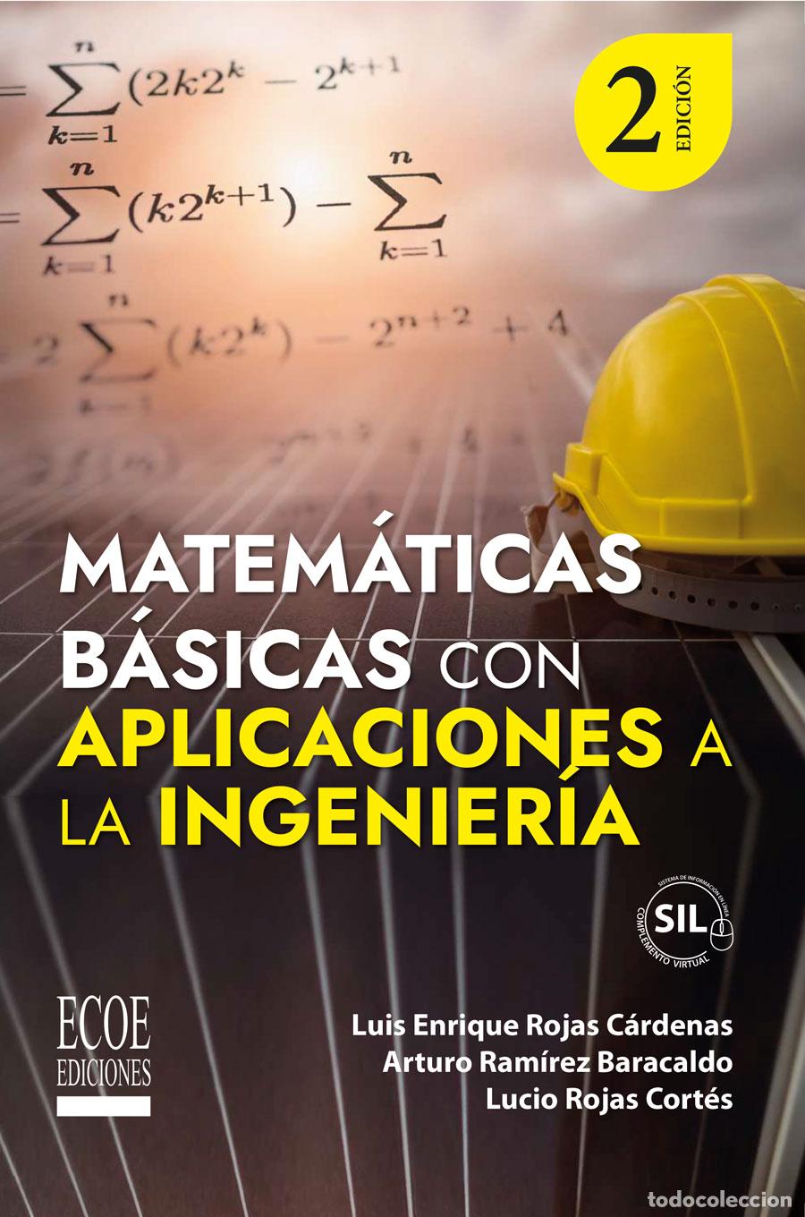 books: Matem&aacute;ticas b&aacute;sicas con aplicaciones a la ingenier&iacute;a - Luis Enrique Rojas C&aacute;rdenas