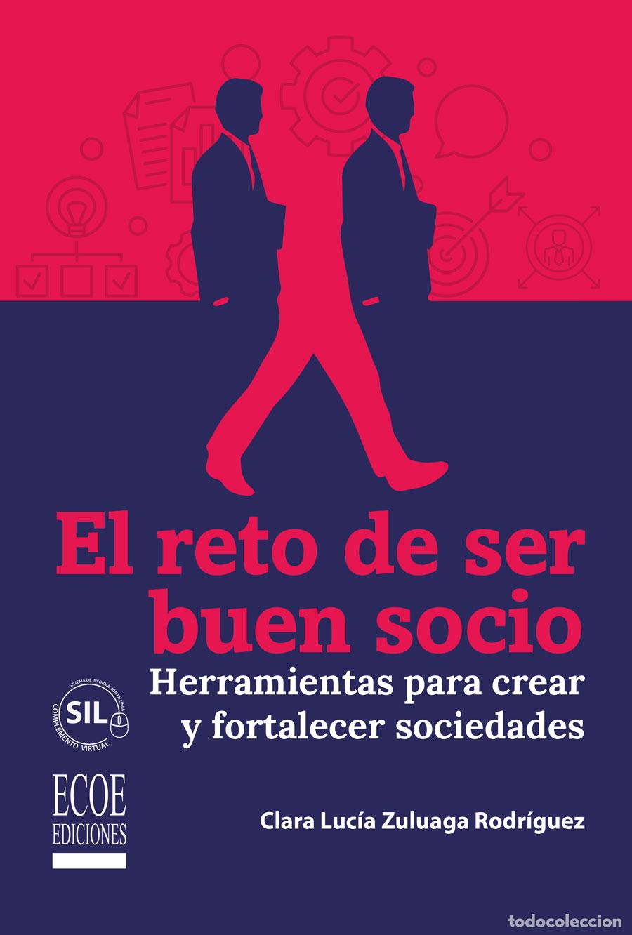 books: El reto de ser un buen socio - Herramientas para crear y fortalecer sociedades - Clara Luc&iacute;a Zuluag