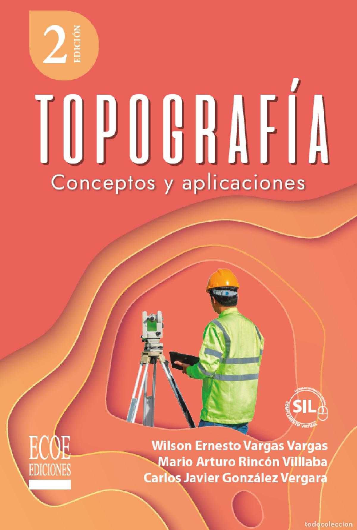 Libri: Topograf&iacute;a - Conceptos y aplicaciones - Mario Arturo Rinc&oacute;n Villalba