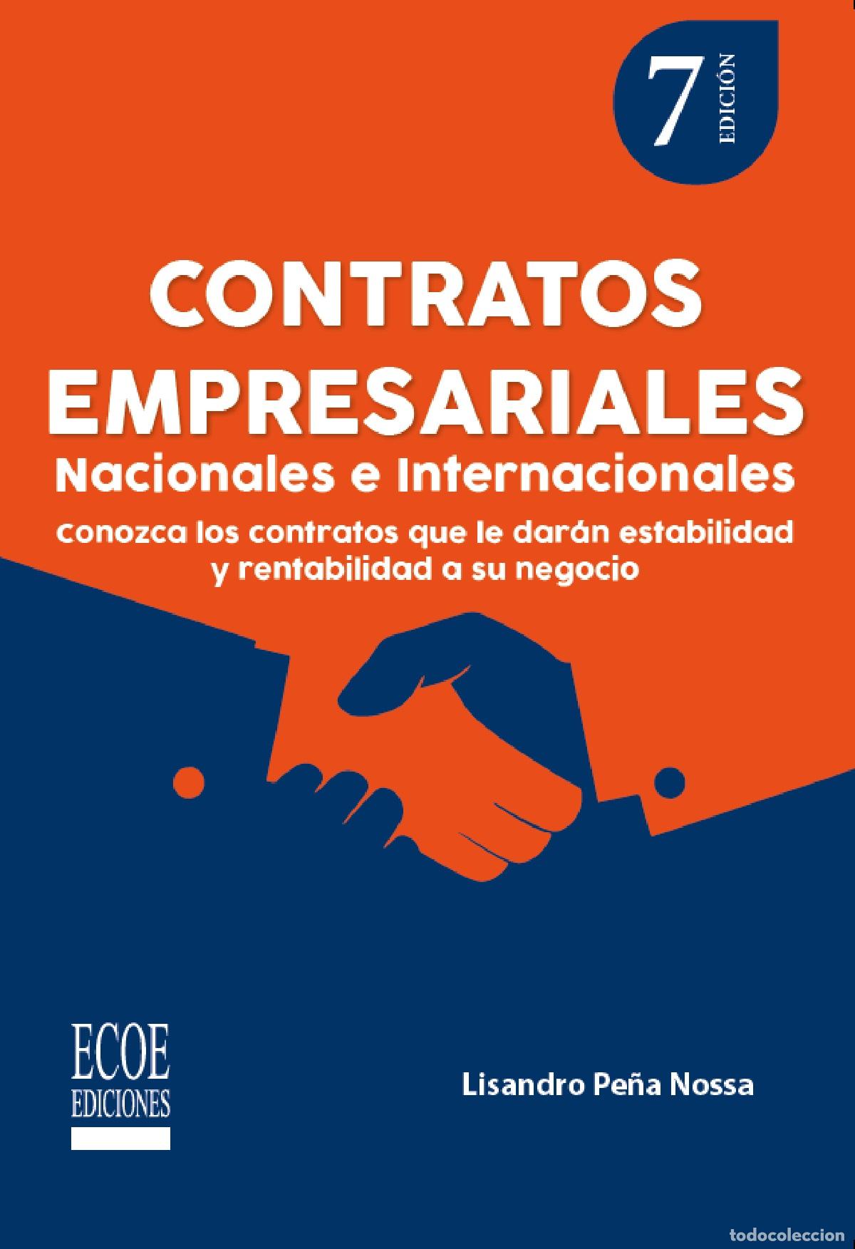 Libri: Contratos empresariales nacionales e internacionales - Conozca los contratos que le dar&aacute;n estabilida
