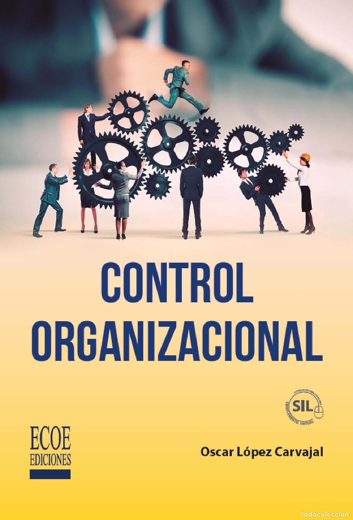 Libri: Control organizacional - Oscar Ram&oacute;n L&oacute;pez Carvajal