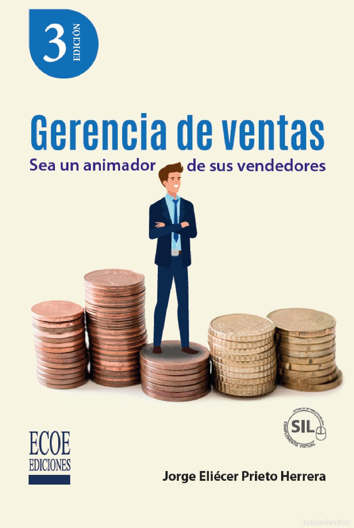 Libri: Gerencia de ventas - Sea un animador de sus vendedores - Jorge Eli&eacute;cer Prieto Herrera