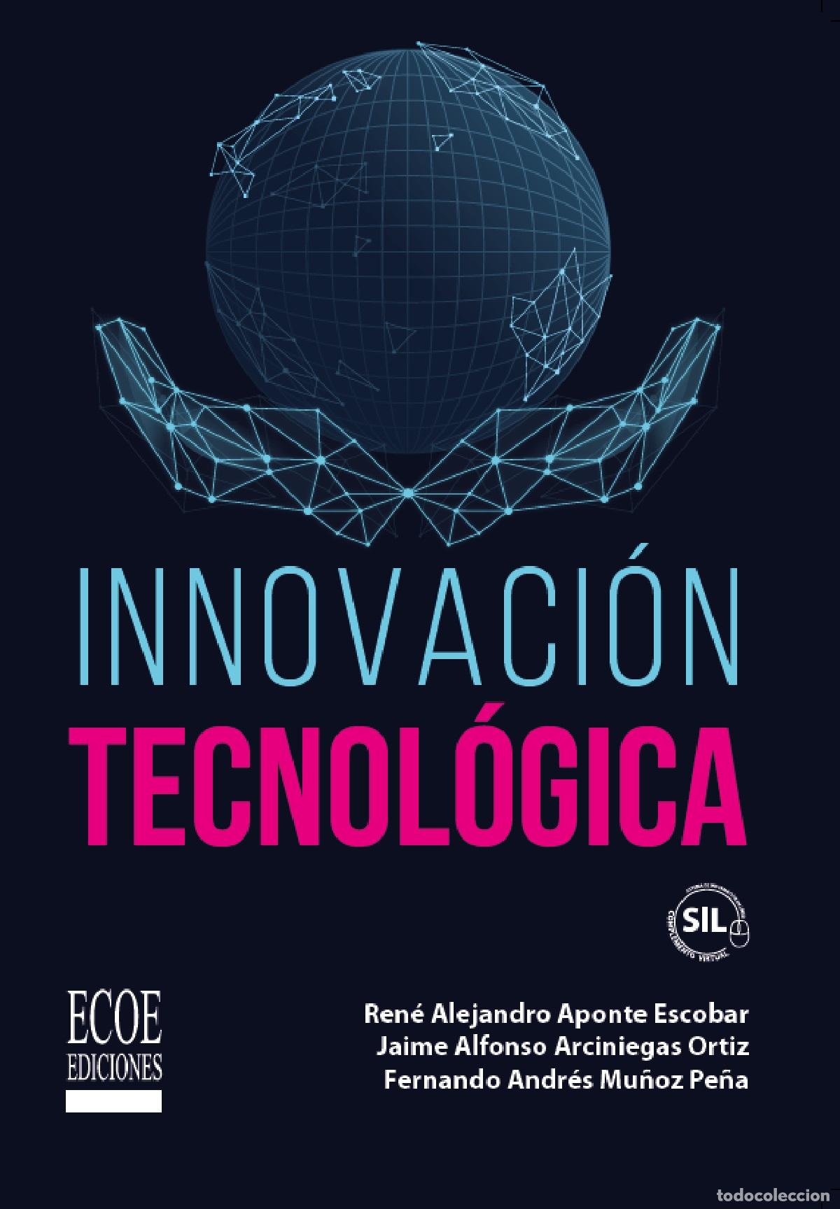 Libri: Innovaci&oacute;n tecnol&oacute;gica - Ren&eacute; Alejandro Aponte Escobar