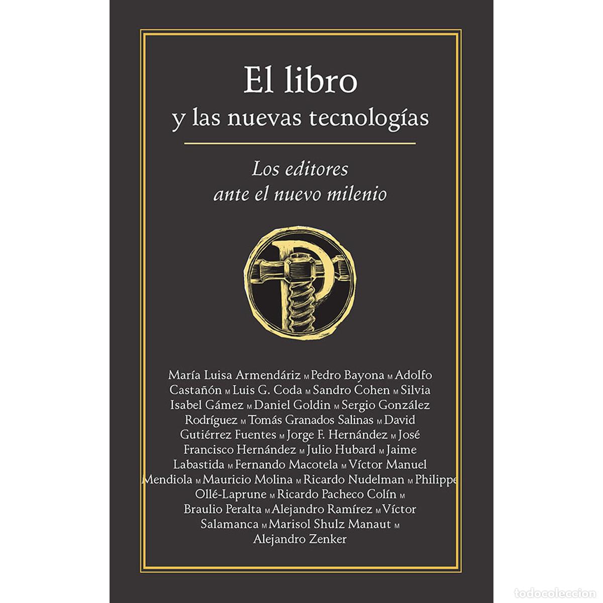 Libri: El libro y las nuevas tecnolog&iacute;as - Alejandro Zenker