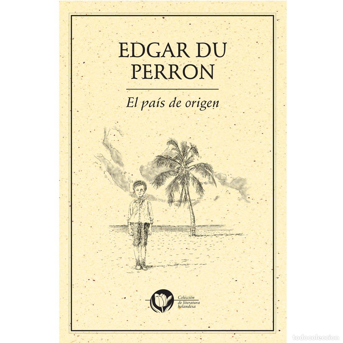 books: El pa&iacute;s de origen - Edgar Du Perron