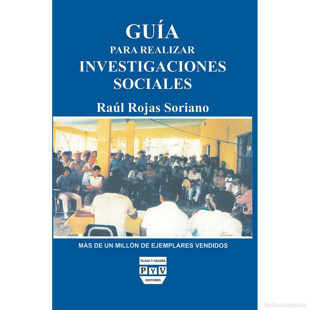 Libros: Gu&iacute;a para realizar investigaciones - Ra&uacute;l Rojas Soriano