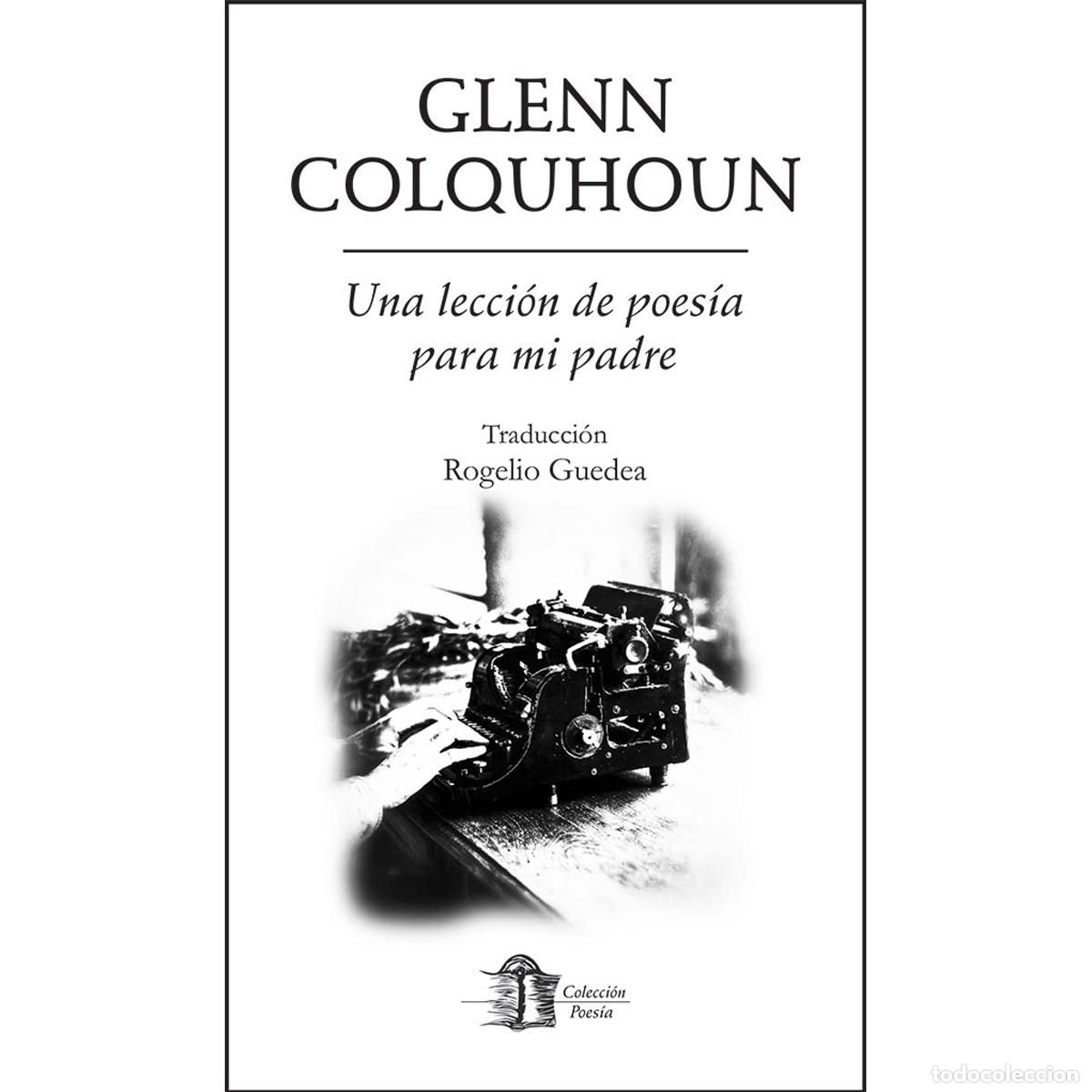 Libros: Una leccion de poesia para mi padre - Glenn Colquhoun