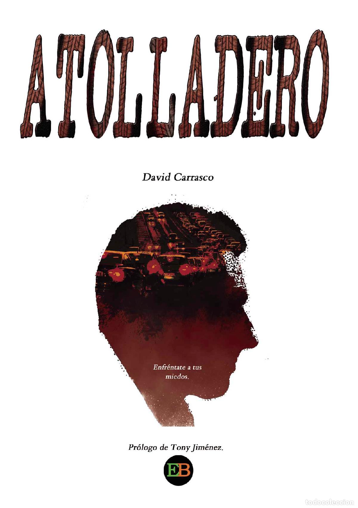 Libros: Atolladero - David Carrasco