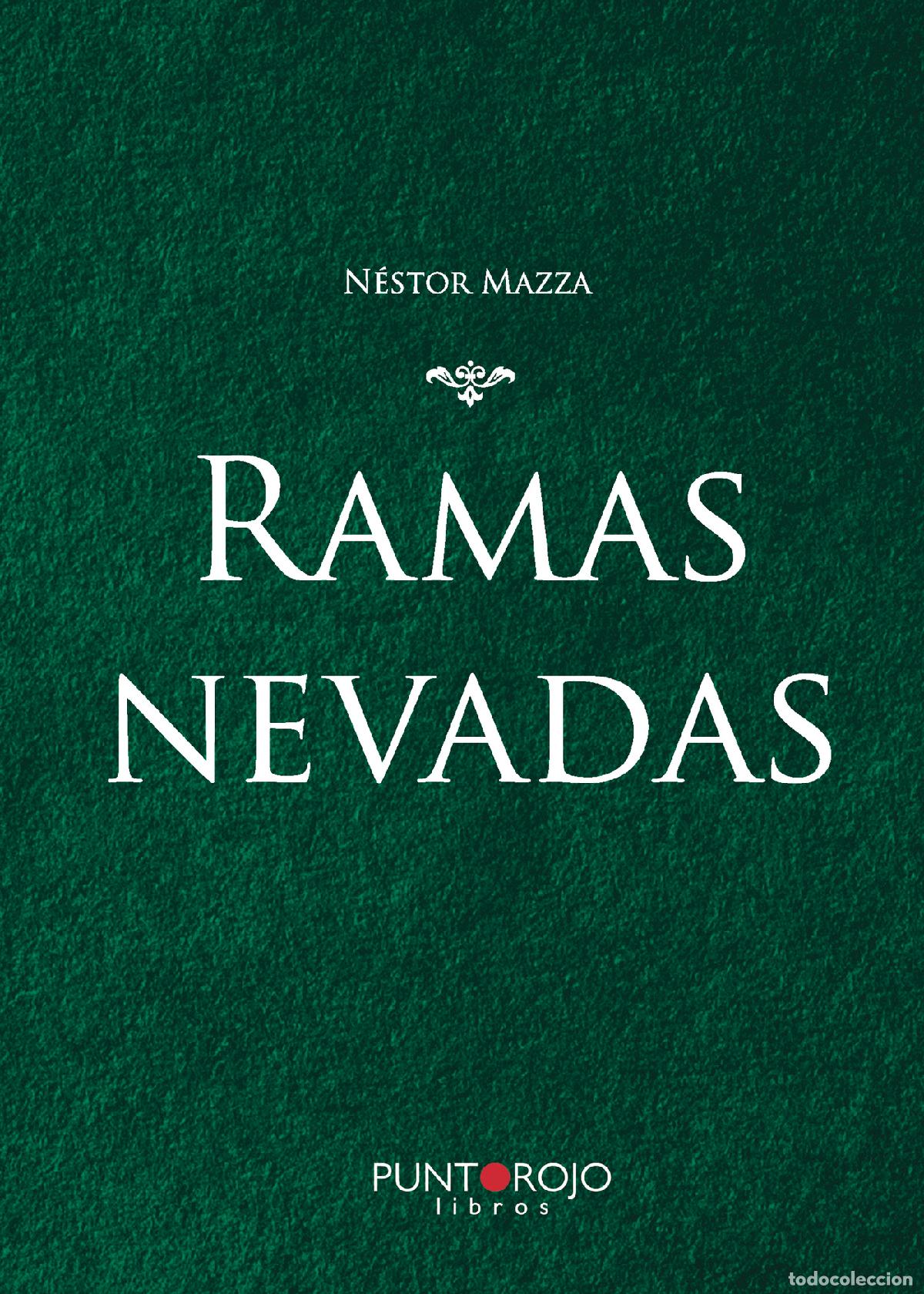Libros: Ramas nevadas - N&eacute;stor Mazza