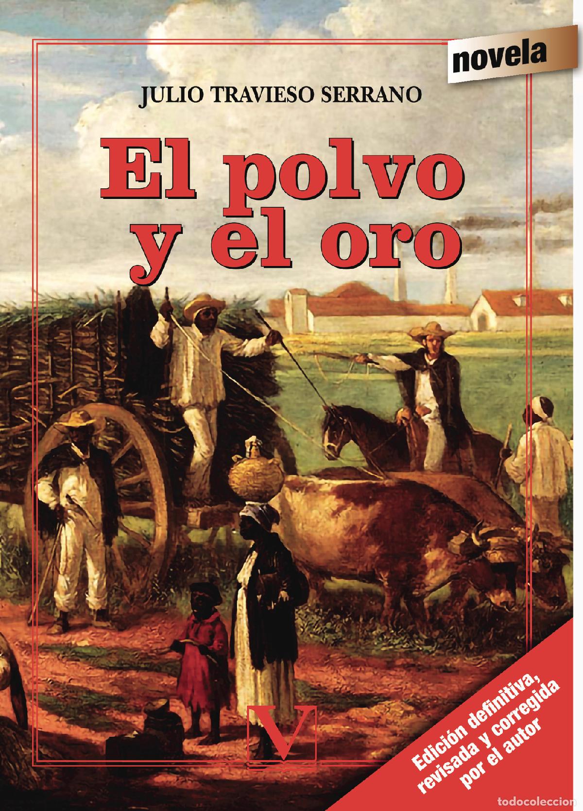 B&uuml;cher: El polvo y el oro - Julio Travieso Serrano