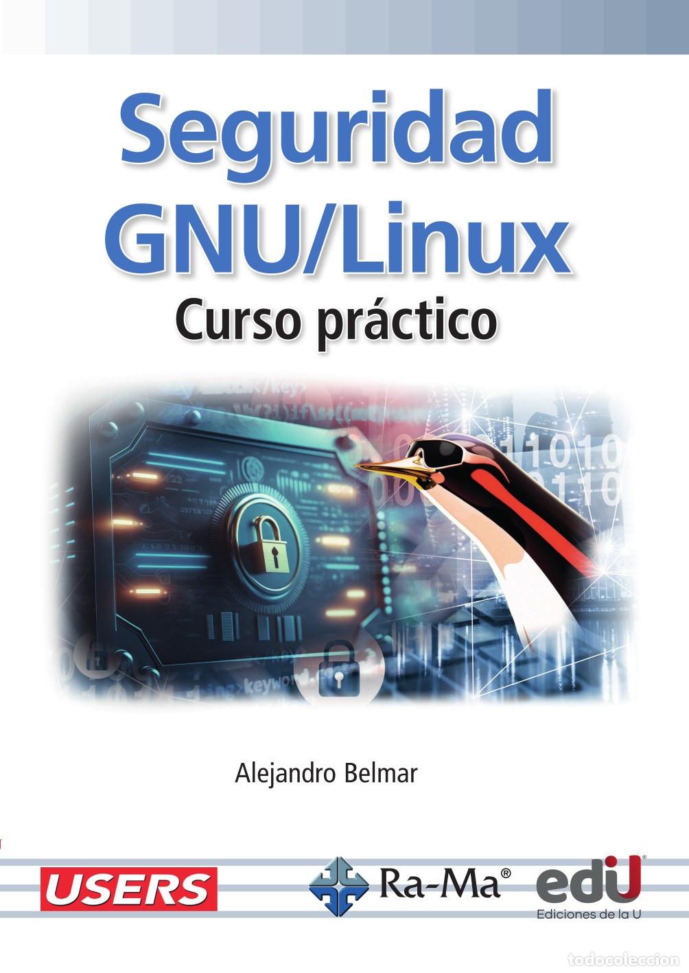 Libros: Seguridad GNU/LINUX - Alejandro Belmar - Foto 1