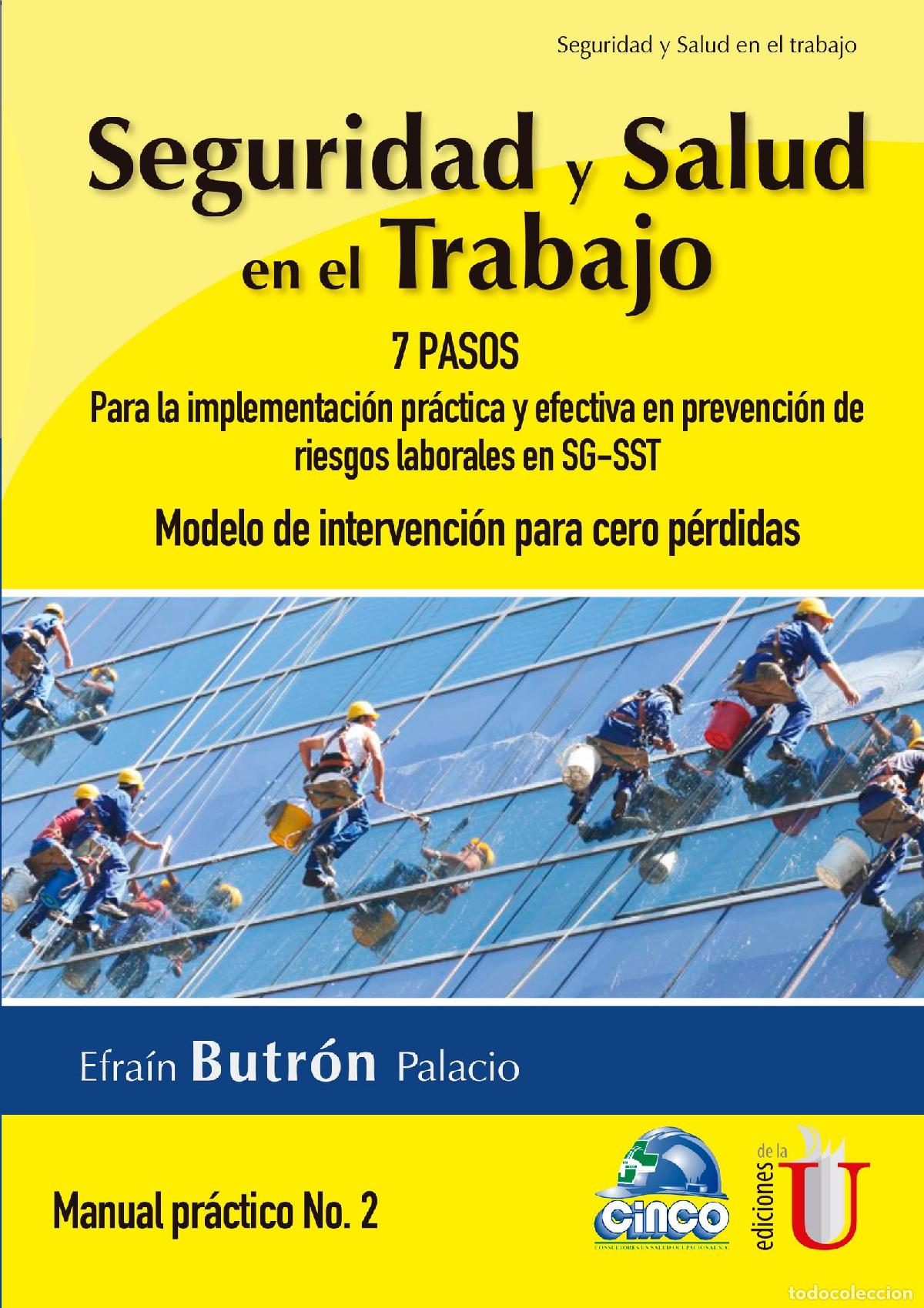Livres: Seguridad y salud en el trabajo. 7 pasos para la implementaci&oacute;n pr&aacute;ctica y efectiva en prevenci&oacute;n de
